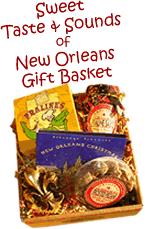 Sweet Taste and Sounds of New Orleans Gift Basket